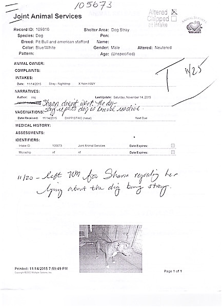 JAS staff note on this intake form says, "left VM for Sharon regarding her lying about the dog being stray."
